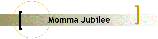 Momma Jubilee